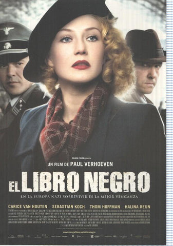 Poster pelicula: El Libro Negro. Un film de Paul Verhoeven. Carice Van Houten, Sebasstian Koch, Thom Hoffman, Halina Reijn