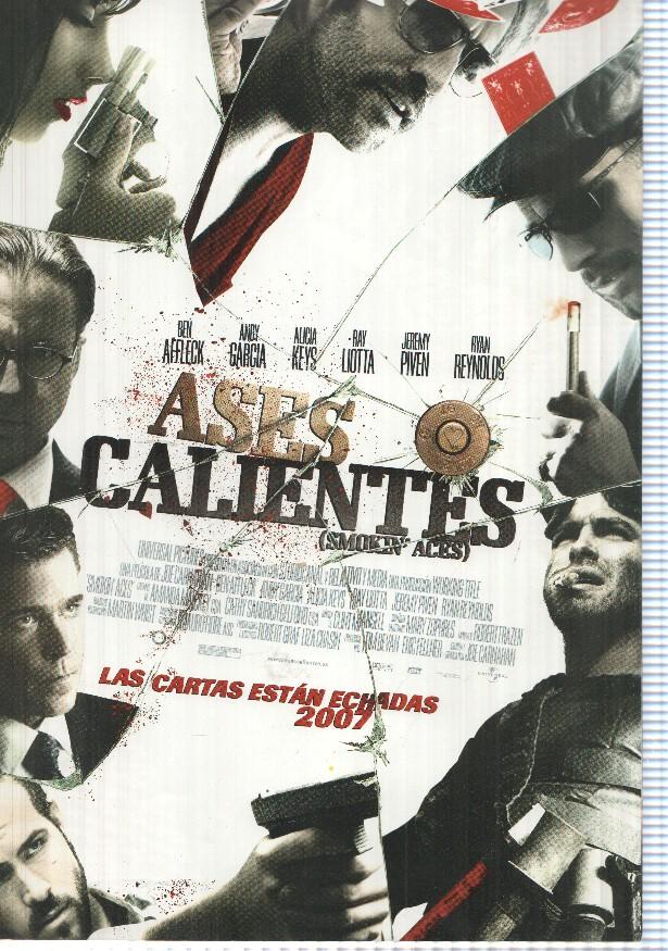 Poster de la pelicula: Ases Calientes. Dirigida por Joe Carnahan. Ben Affleck, Andy Garcia, Alicia Keys, Ray Liotta, Ryan Reynolds