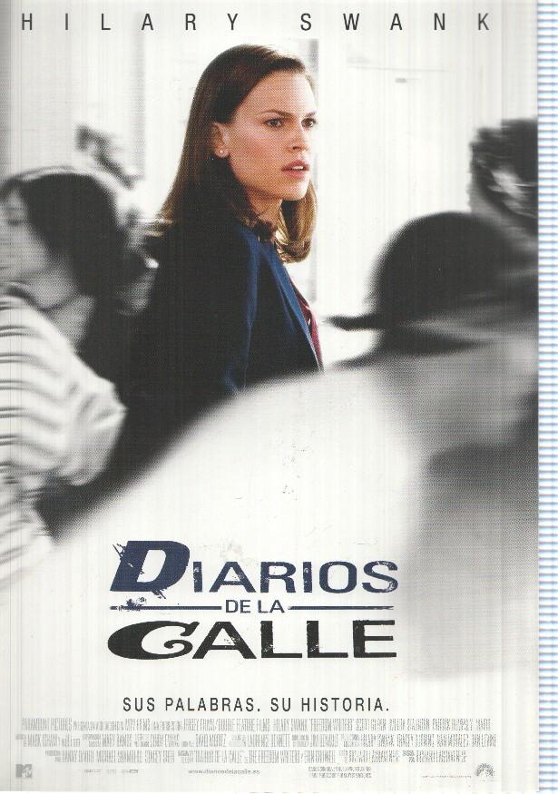 Poster de pelicula: Diarios de la Calle. Dirigida por Richard Lagravenese. Hilary Swank, Patrick Dempsey, Scott Glenn