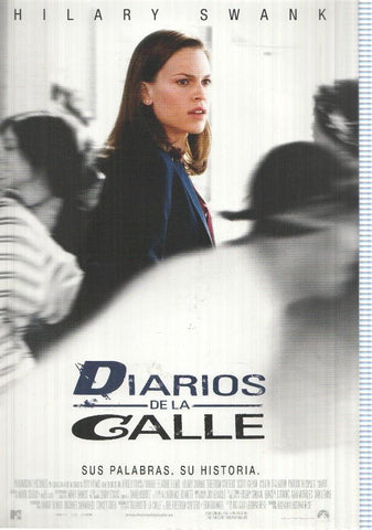 Poster de pelicula: Diarios de la Calle. Dirigida por Richard Lagravenese. Hilary Swank, Patrick Dempsey, Scott Glenn