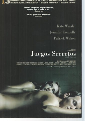 Poster de pelicula: Juegos secretos. Un film de Todd Field. Kate Winslet, Jennifer Connely, Patrick Wilson