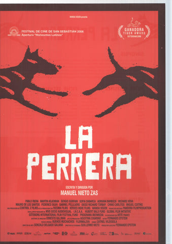 Poster de la pelicula: La Perrera. Escrita y dirigida por Manuel Nieto Zas. Pablo Riera, Martin Adjemian, Sergio Gorfain