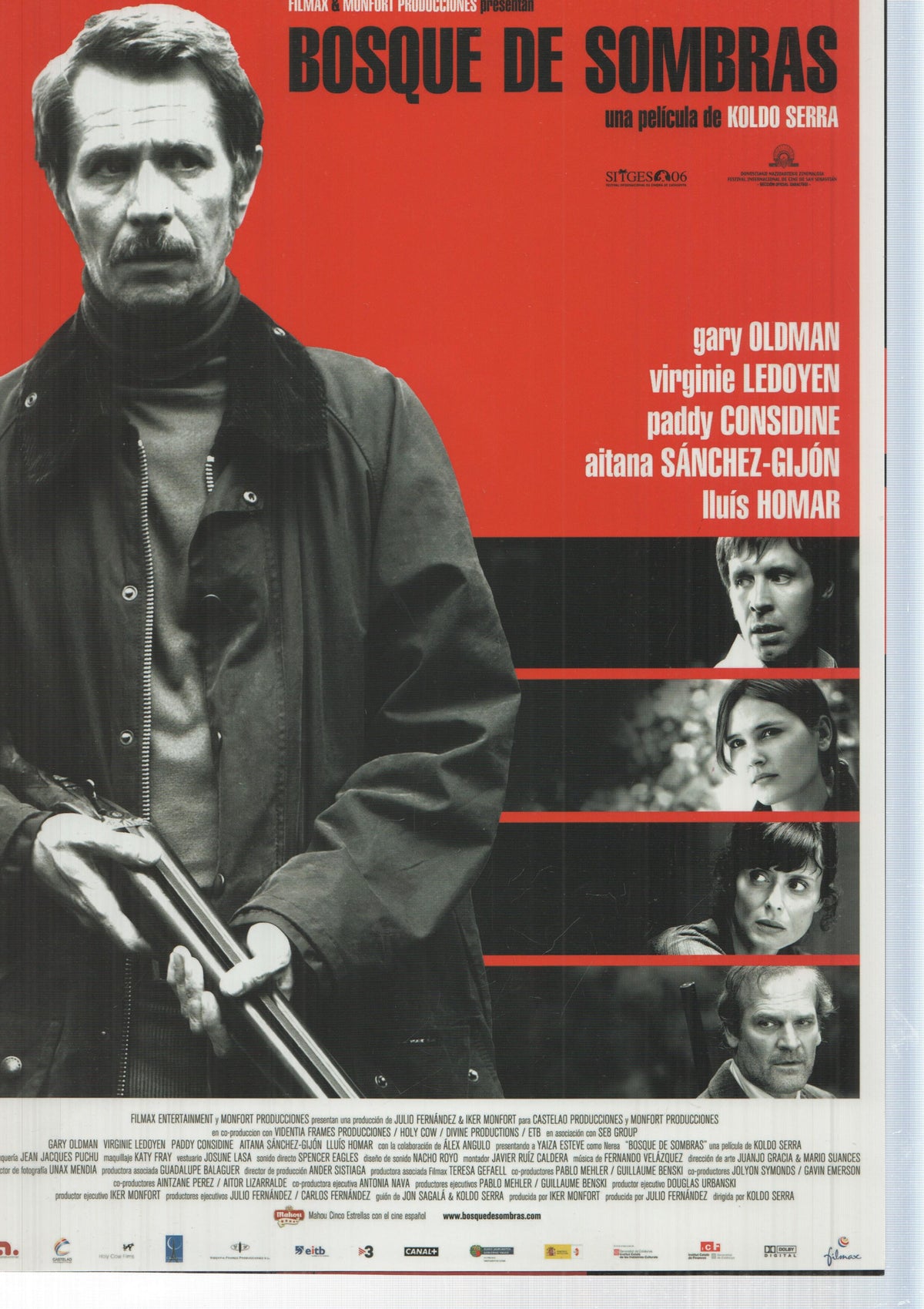 Poster de pelicula: Bosque de Sombras. Una pelicula de Koldo Serra con Gary Oldman, Virginie Ledoyen, Aitana Sanchez-Gijon, Lluis Homar