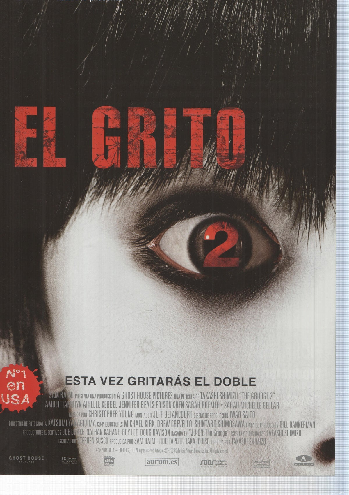 Poster de pelicula: El Grito. Producida por Sam Raimi, dirigida por Taashi Shimizu con Sarah Michele Gellar, Amber Tamblyn, Jennifer Beals