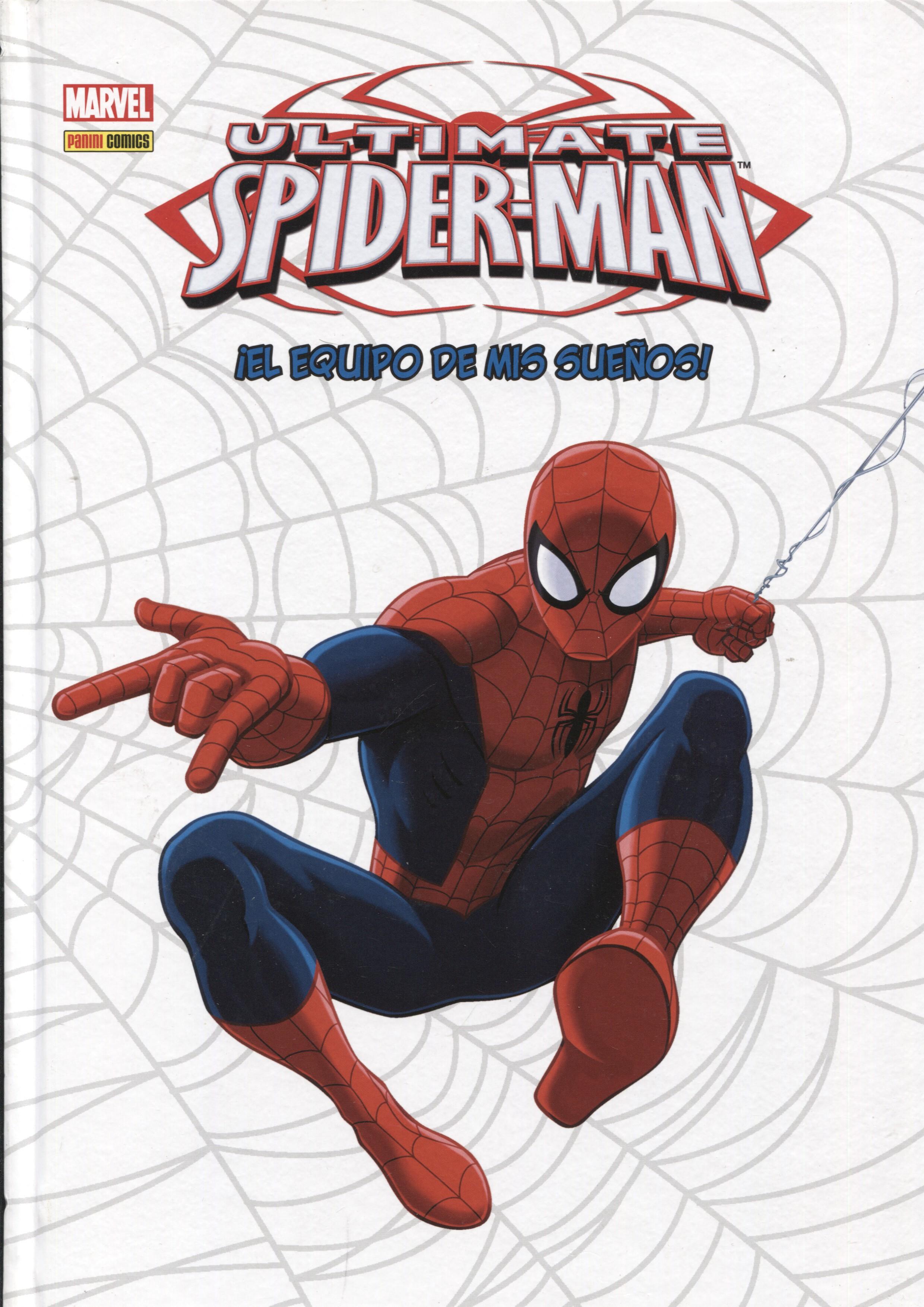 Ultimate Spiderman: El equipo de mis sueños