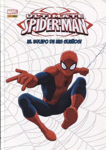 Ultimate Spiderman: El equipo de mis sueños