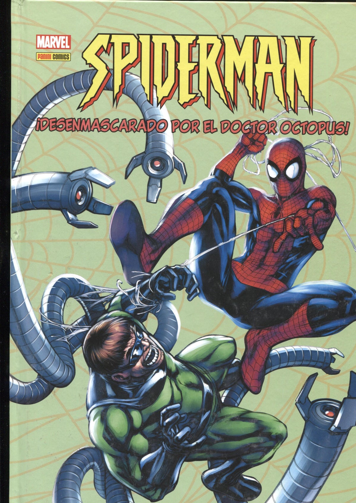Panini: Spiderman: Desenmascarado por el Doctor Octopus