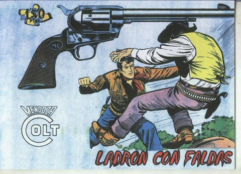 Facsimil: Mendoza Colt numero 080: ladron con faldas