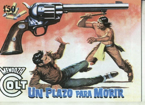 Facsimil: Mendoza Colt numero 094: Un plazo para morir