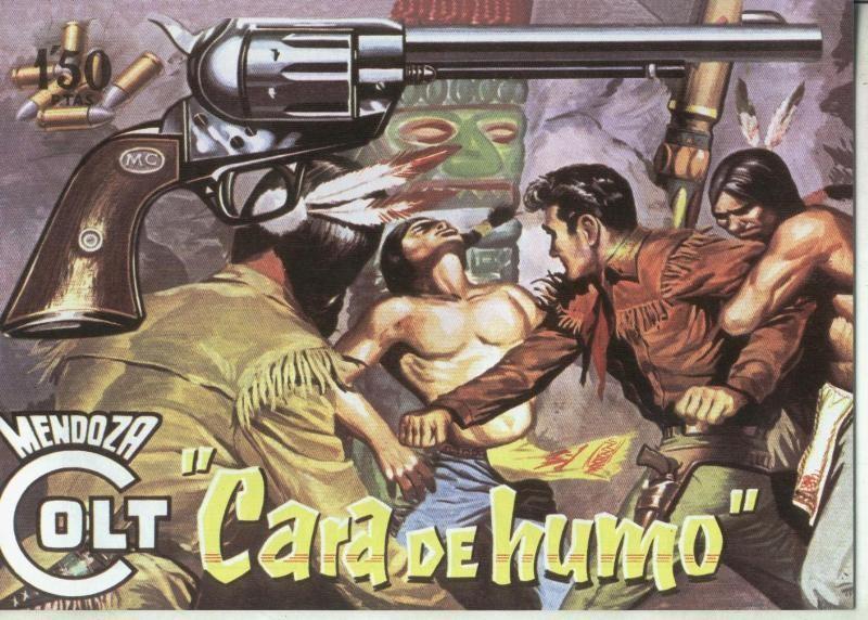 Facsimil: Mendoza Colt numero 100: Cara de humo