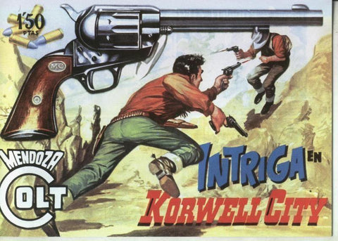 Facsimil: Mendoza Colt numero 101: Intriga en Korwell City