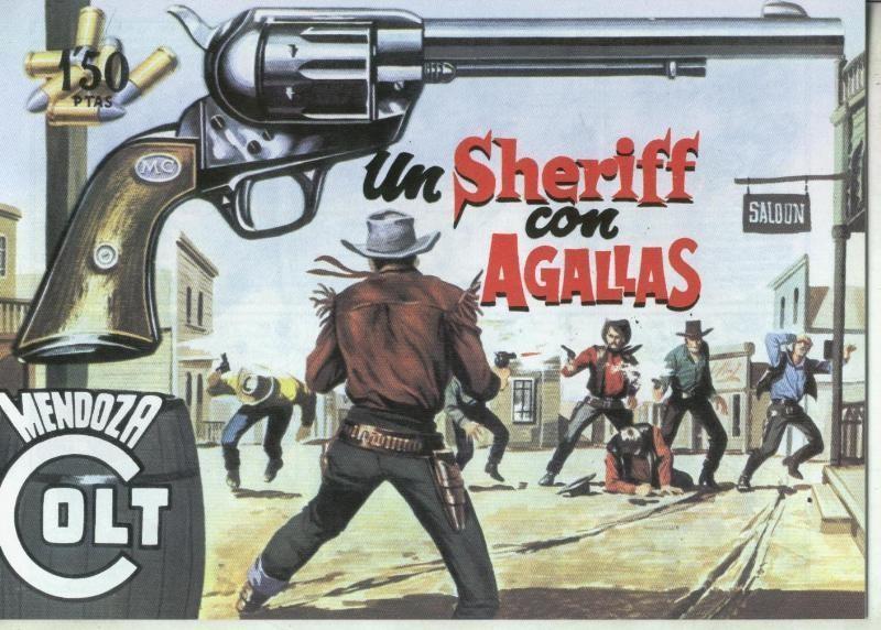 Facsimil: Mendoza Colt numero 103: Un sheriff con agallas