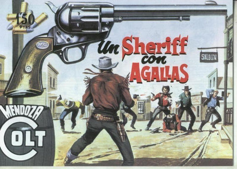 Facsimil: Mendoza Colt numero 103: Un sheriff con agallas