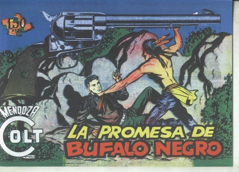 Facsimil: Mendoza Colt numero 113: La promesa de Bufalo Negro