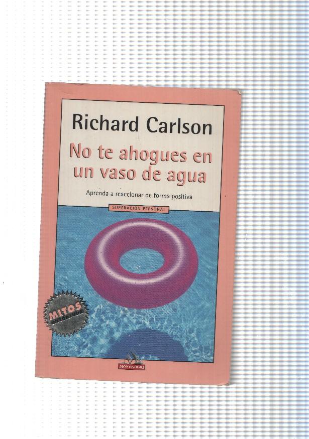 Coleccion Mitos Autoayuda: No te ahogues en un vaso de agua