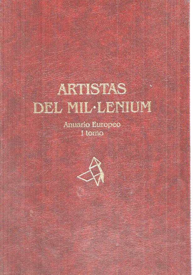 Artistas del MilLenium. Anuario Europeo I tomo