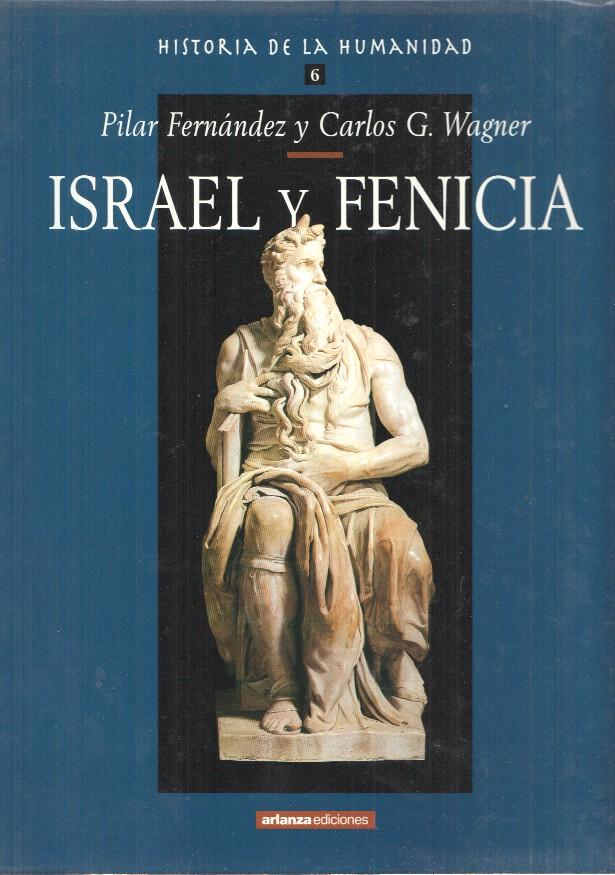 Historia de la Humanidad num. 06: Israel y Fenicia