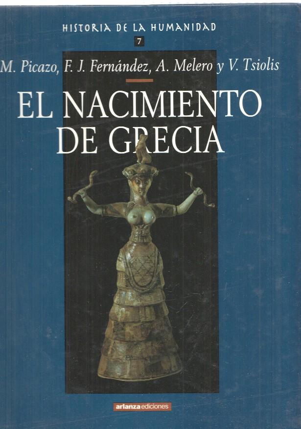 Historia de la Humanidad num. 07: El Nacimiento de Grecia