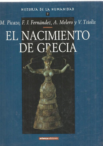 Historia de la Humanidad num. 07: El Nacimiento de Grecia