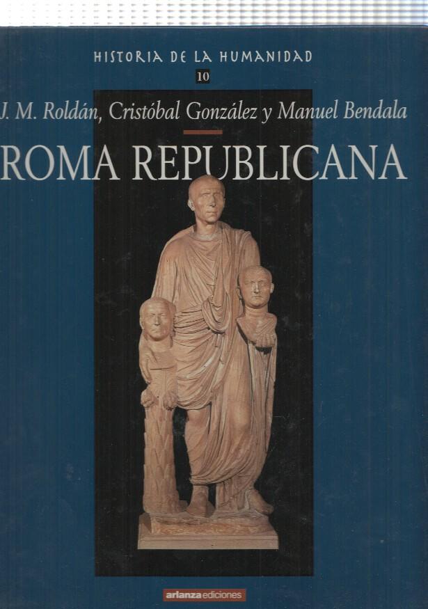 Historia de la Humanidad num. 10: Roma Republicana