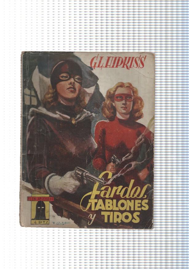 El Encapuchado : Fardos, tablones y tiros
