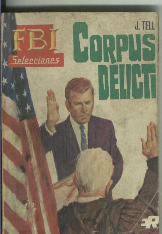 Seleccion FBI numero 6835; Corpus Delicti