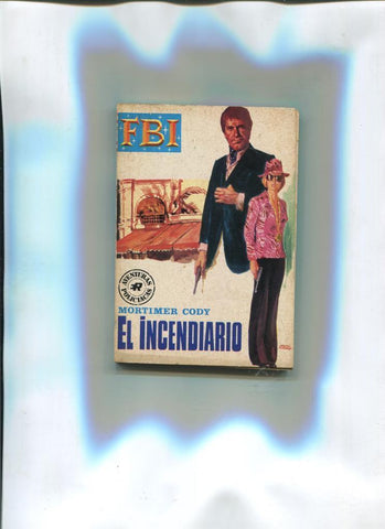 FBI numero 1188: El incendiario (desencolado, a arreglar por comprador)