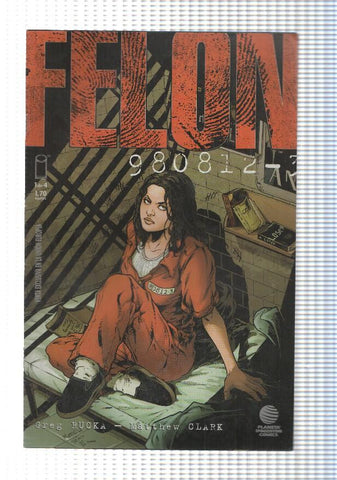 Planeta: Felon num 1 - Condena Cumplida primera parte. Image. Top Cow