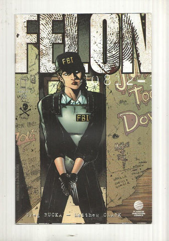 Planeta: Felon num 4 - Condena Cumplida tercera parte parte. Image. Top Cow