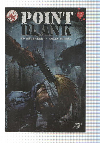 WS Eye of the Storm: Point Blank num 4. World Comics, Planeta DeAgostini. Ed Brubaker, Colin Wilson