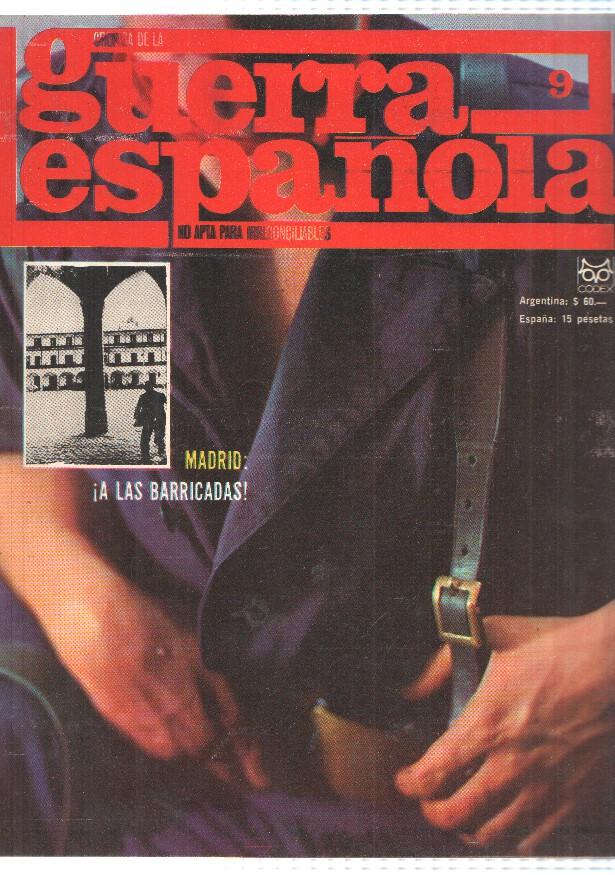 Cronica de la guerra española numero 009: madrid, a las barricadas