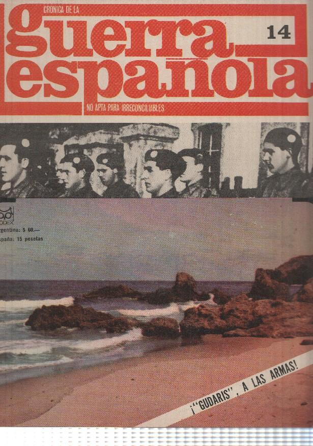 Cronica de la guerra española numero 014: Gudaris a las armas