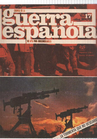 Cronica de la guerra española numero 017: la tormenta que no descargo