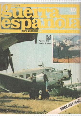 Cronica de la guerra española numero 019: Bombas sobre España