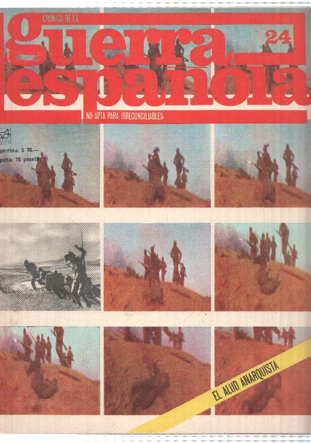 Cronica de la guerra española numero 024: El alud anarquista