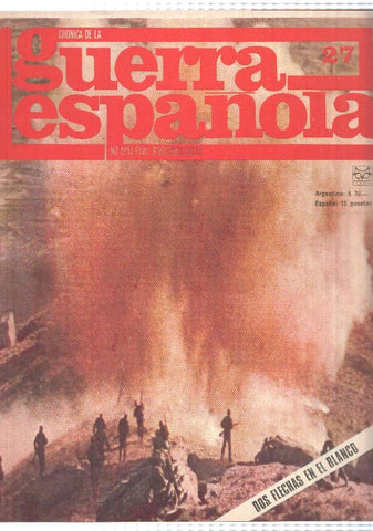 Cronica de la guerra española numero 027: Dos flechas en el blanco