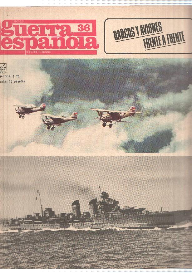 Cronica de la guerra española numero 036: Barcos y aviones frente a frente