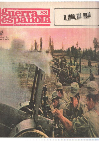 Cronica de la guerra española numero 083: El ebro, rio rojo