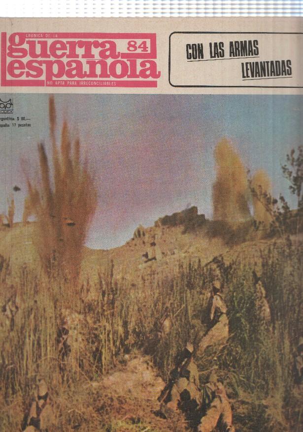 Cronica de la guerra española numero 084: Con las armas levantadas