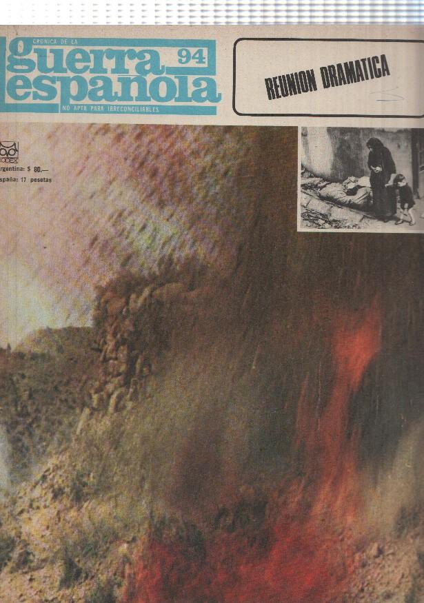 Cronica de la guerra española numero 094: Reunion dramatica