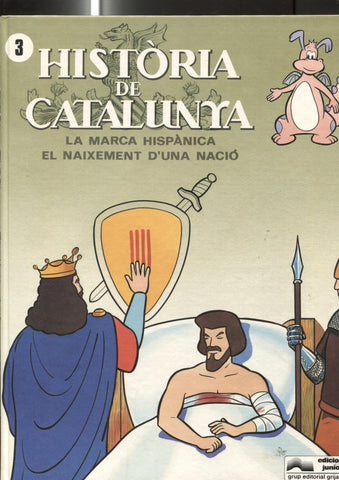 Historia de Catalunya volumen 03: la marca hispanica, el naixement d'una nacio