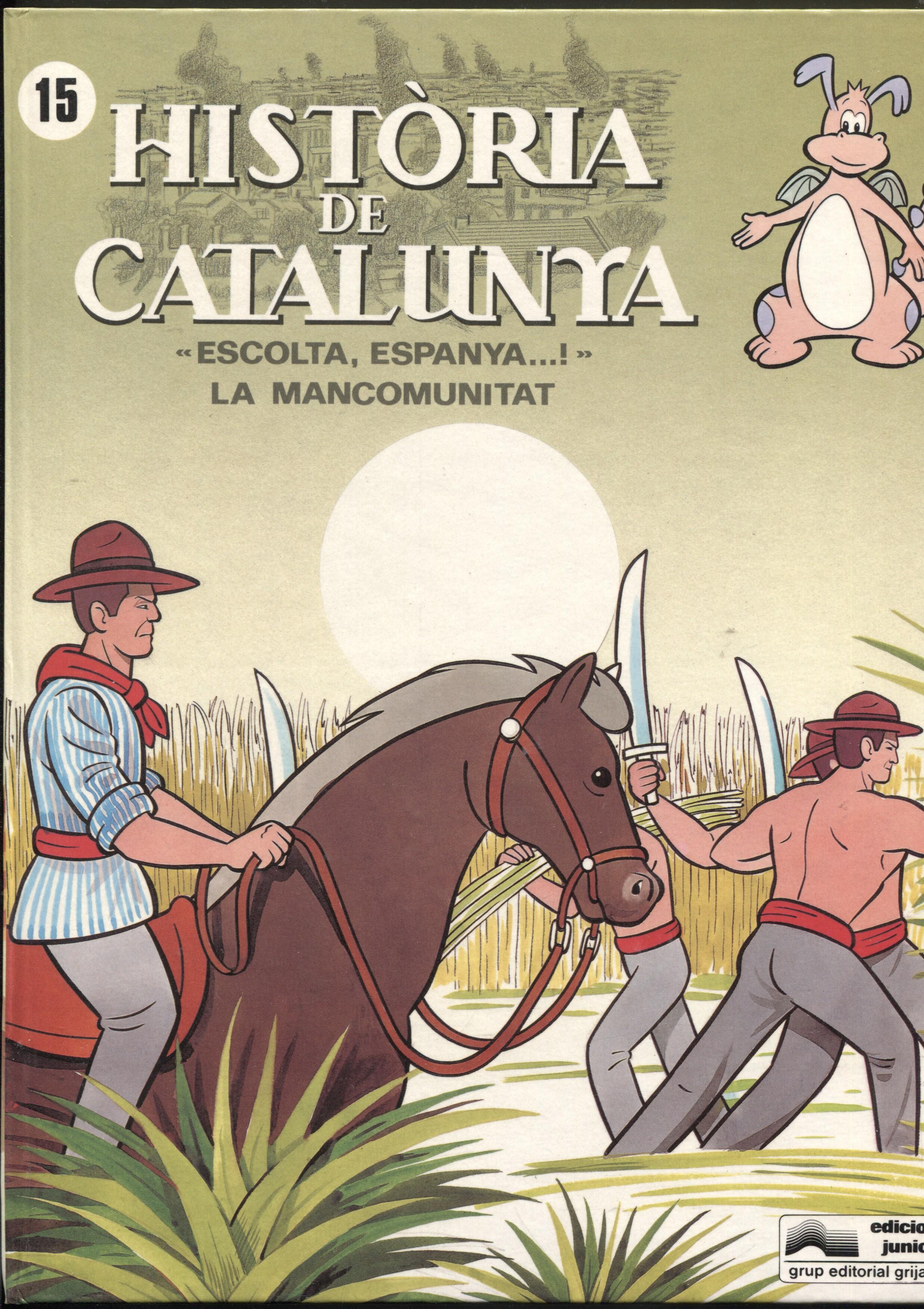 Historia de Catalunya volumen 15: Escolta Espanya,  La mancomunitat