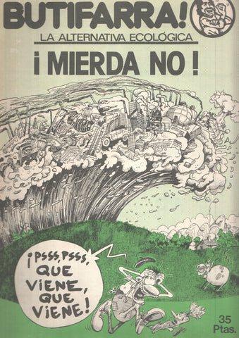 Butifarra numero 02: La alternativa ecologica, Mierda No