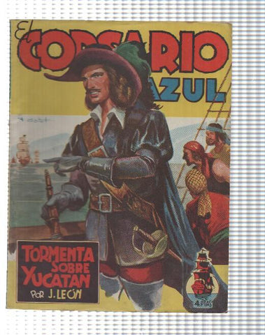 El Corsario Azul numero 04: Tormenta sobre Yucatan