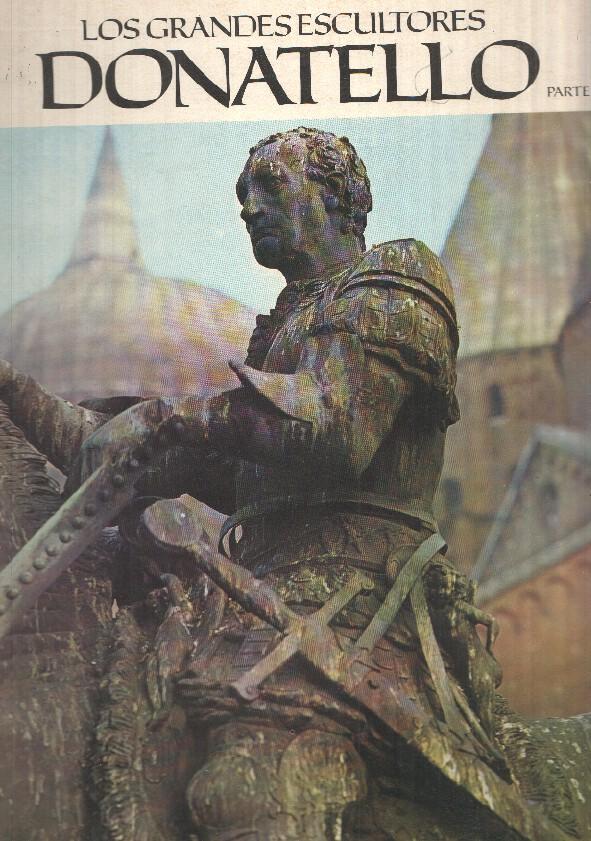 Los Grandes escultores: Donatello parte II