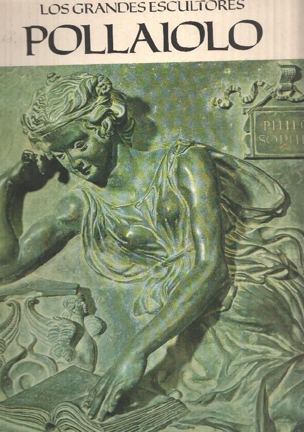 Los Grandes escultores: Pollaiolo