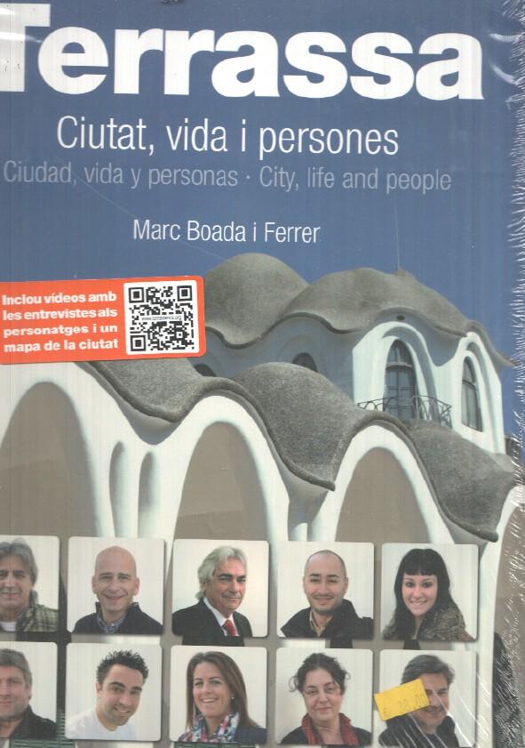 Terrassa Ciutat, Vida i pesones. Ciudad, vida  personas. City, life and people