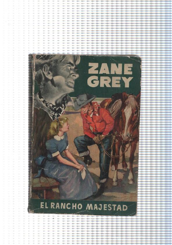 Zane Grey: El Rancho Majestad
