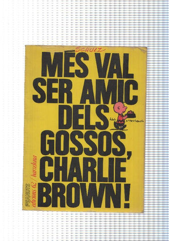 Mes val ser amic dels gossos, Charlie Brown