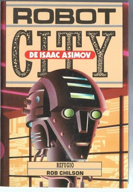 Robot City numero 05: Refugio